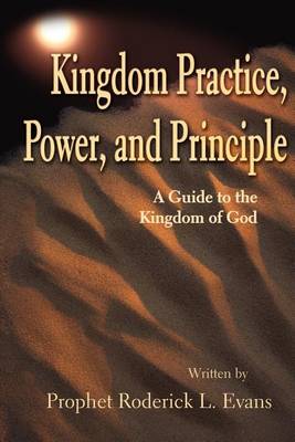 Book cover for Kingdom Practice, Power, and Principle