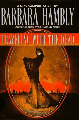 Cover of Traveling with the Dead
