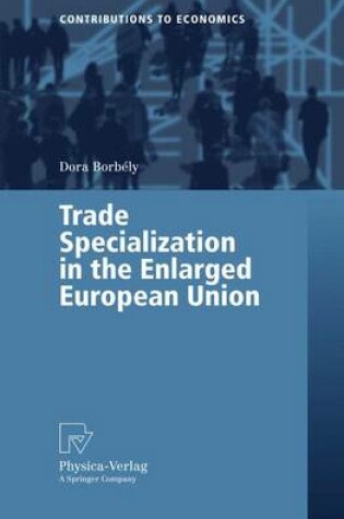 Cover of Trade Specialization in the Enlarged European Union