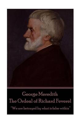 Book cover for George Meredith - The Ordeal of Richard Feverel