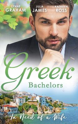 Book cover for Greek Bachelors: In Need Of A Wife