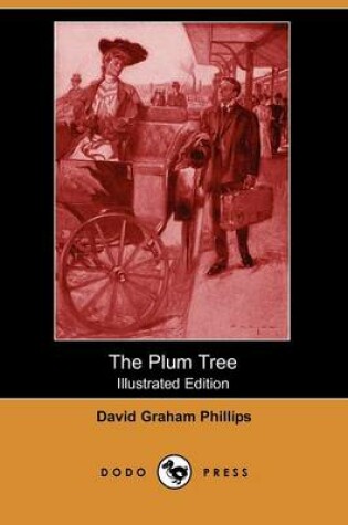 Cover of The Plum Tree(Dodo Press)