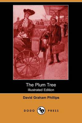 Book cover for The Plum Tree(Dodo Press)