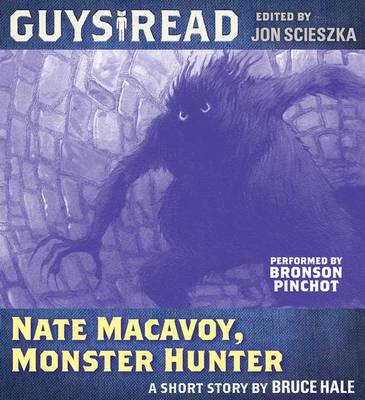 Book cover for Guys Read: Nate Macavoy, Monster Hunter
