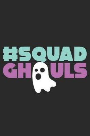 Cover of #Squad Ghouls