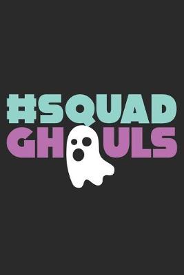 Book cover for #Squad Ghouls