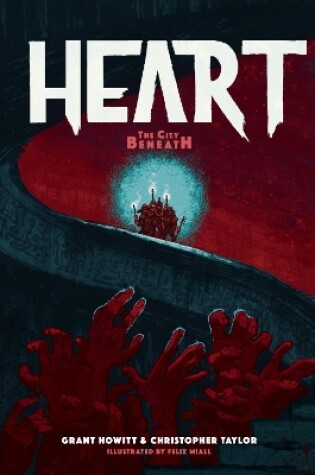 Cover of Heart: the City Beneath