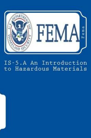 Cover of IS-5.A An Introduction to Hazardous Materials