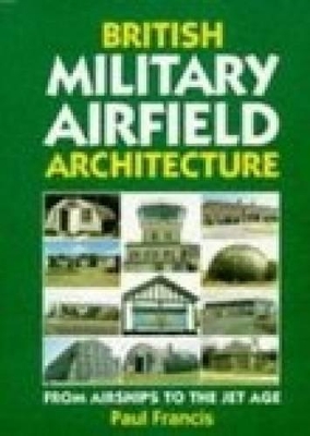 Book cover for British Military Airfield Architecture