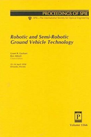 Cover of Robotic and Semi-Robotic Ground Vehicle Technology-