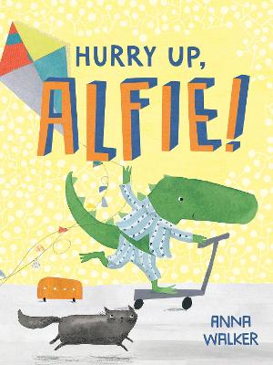 Book cover for Hurry Up, Alfie!