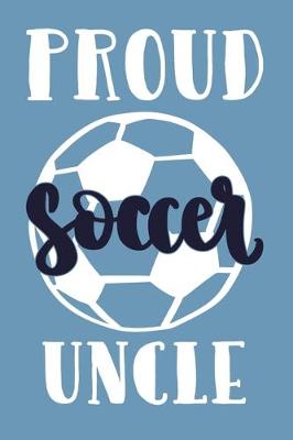 Book cover for Proud Soccer Uncle