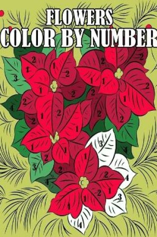 Cover of Flower Color By Number