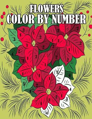 Book cover for Flower Color By Number