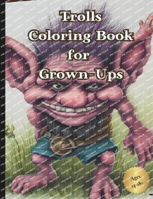 Book cover for Trolls Coloring Book for Grown Ups