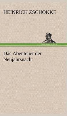 Book cover for Das Abenteuer Der Neujahrsnacht