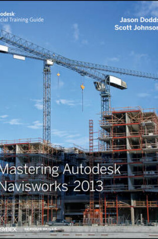 Cover of Mastering Autodesk Navisworks 2013