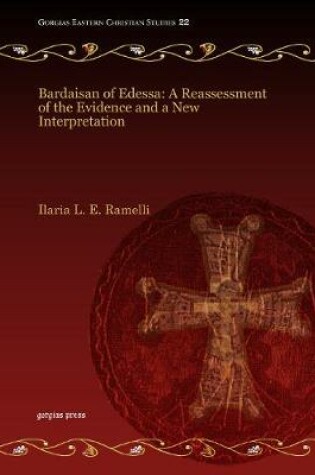 Cover of Bardaisan of Edessa: A Reassessment of the Evidence and a New Interpretation