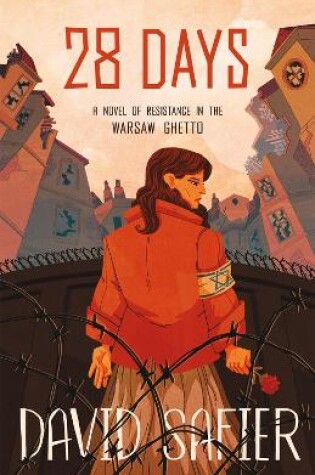 Cover of 28 Days: A Novel of Resistance in the Warsaw Ghetto