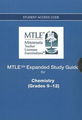 Book cover for MTLE Expanded Study Guide -- Access Card -- for Chemistry (Grades 9-12)