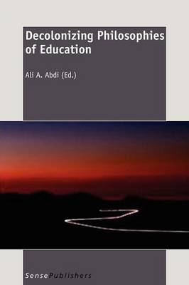 Cover of Decolonizing Philosophies of Education