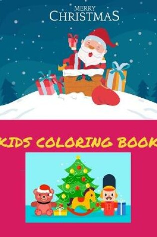 Cover of Merry Christmas Kids Coloring Book
