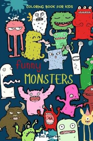 Cover of Funny Monsters Coloring Book for kids