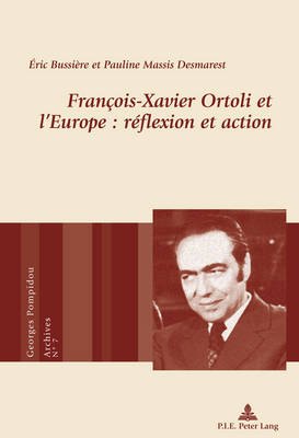 Cover of Francois-Xavier Ortoli Et l'Europe: Reflexion Et Action