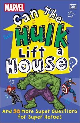 Book cover for Marvel Can The Hulk Lift a House?