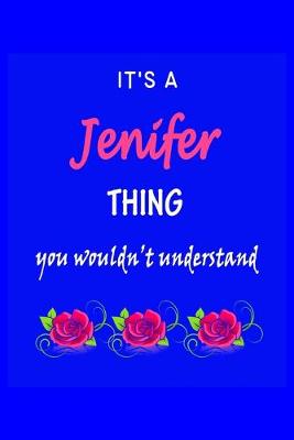 Book cover for It's A Jenifer Thing You Wouldn't Understand