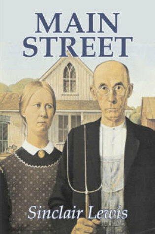 Cover of Main Street by Sinclair Lewis, Fiction, Classics