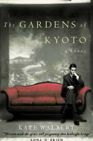 Cover of The Gardens of Kyoto