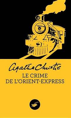 Book cover for Le Crime de L'Orient-Express (Nouvelle Traduction Revisee)