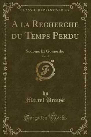 Cover of a la Recherche Du Temps Perdu, Vol. 10