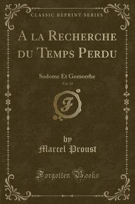 Book cover for a la Recherche Du Temps Perdu, Vol. 10