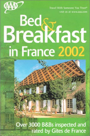 Book cover for AAA Bed & Breakfast 2002 in France (AAA Bed & Breakfast in France)