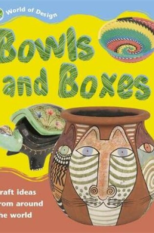 Cover of Bowls and Boxes