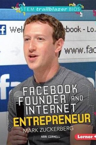 Cover of Facebook Founder and Internet Entrepreneur Mark Zuckerberg