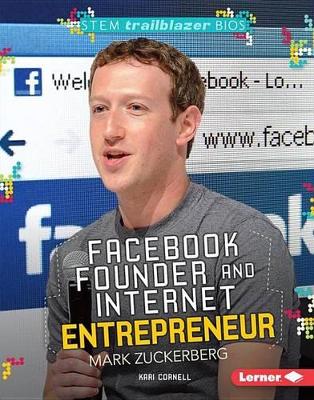 Book cover for Facebook Founder and Internet Entrepreneur Mark Zuckerberg