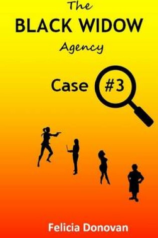 Cover of The Black Widow Agency - Case #3