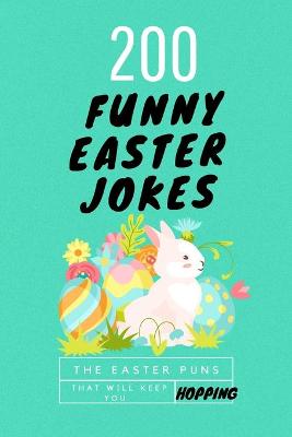 Book cover for 200 Funny Easter Jokes