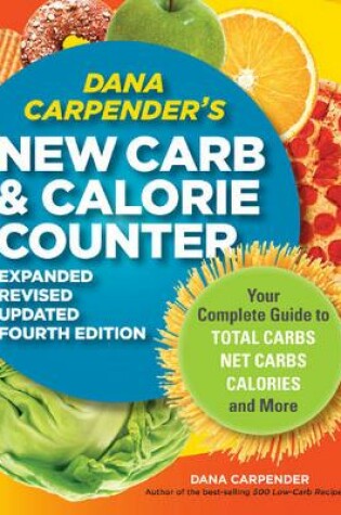 Cover of Dana Carpender's New Carb and Calorie Counter