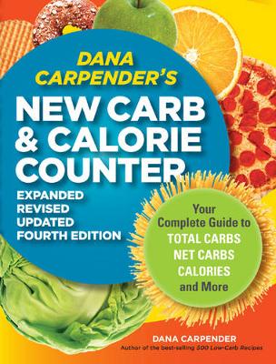 Book cover for Dana Carpender's New Carb and Calorie Counter
