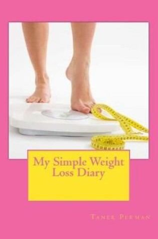 Cover of My Simple Weight Loss Diary