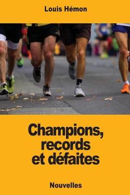 Book cover for Champions, records et defaites