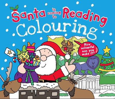 Book cover for Santa is Coming to Reading Colouring Book