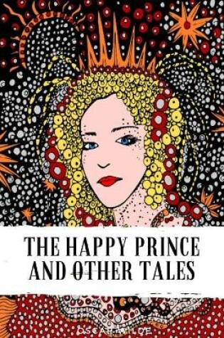 Cover of The Happy Prince, and Other Tal