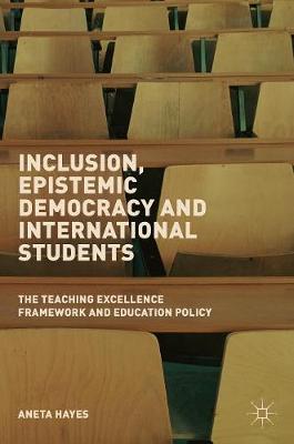 Cover of Inclusion, Epistemic Democracy and International Students