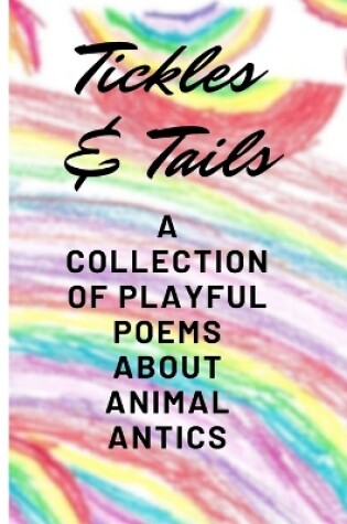 Cover of Tickles & Tails