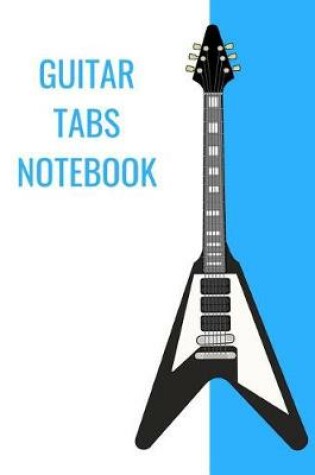 Cover of Guitar Tabs Notebook
